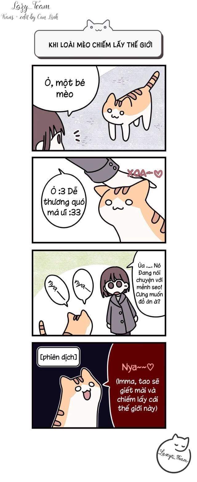 Khi Loài Mèo Làm Bá Chủ Thế Giới Chapter 1 - 2