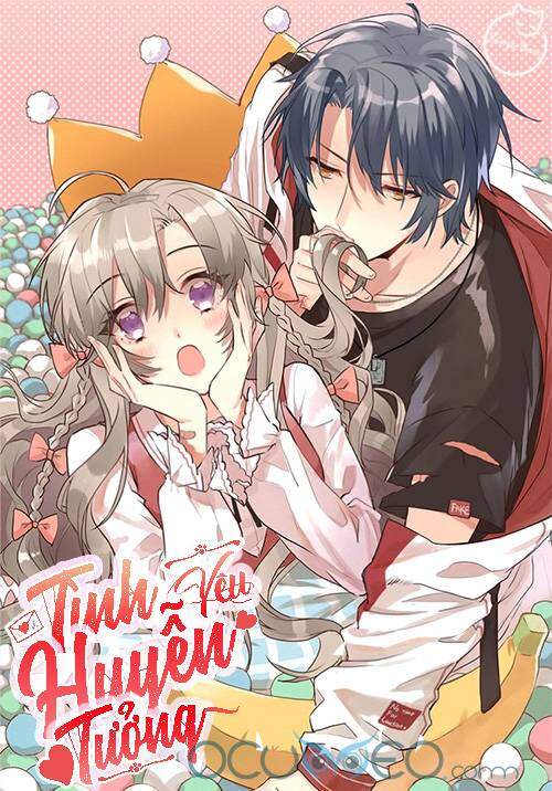 Tình Yêu Huyễn Tưởng Chapter 12 - 1