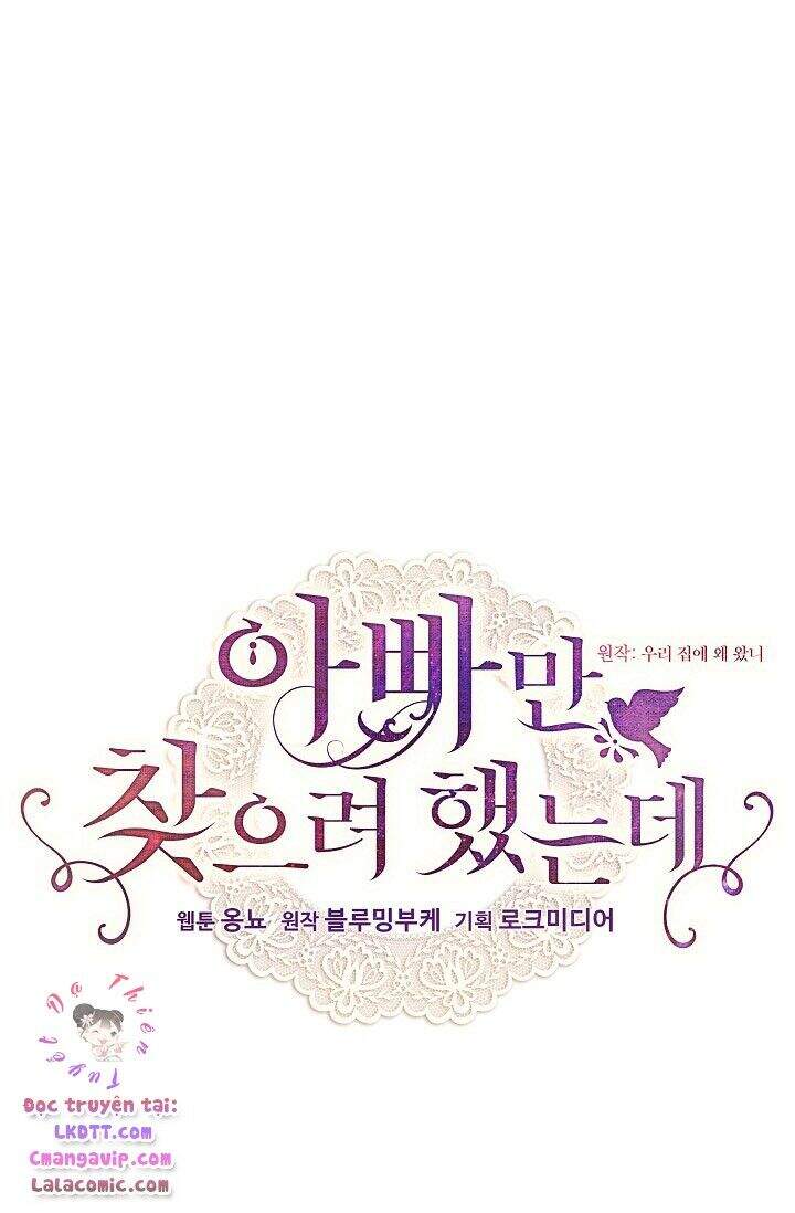 Tôi Chỉ Đi Tìm Cha Thôi Chapter 13 - 5