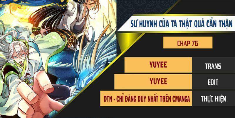 Sư Huynh Của Ta Quá Cẩn Thận Rồi Chapter 76 - 1