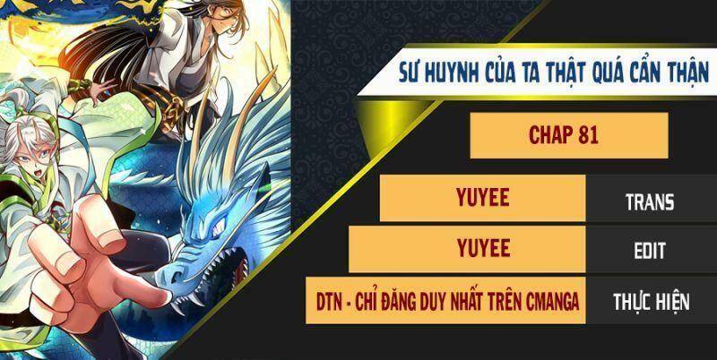 Sư Huynh Của Ta Quá Cẩn Thận Rồi Chapter 81 - 1