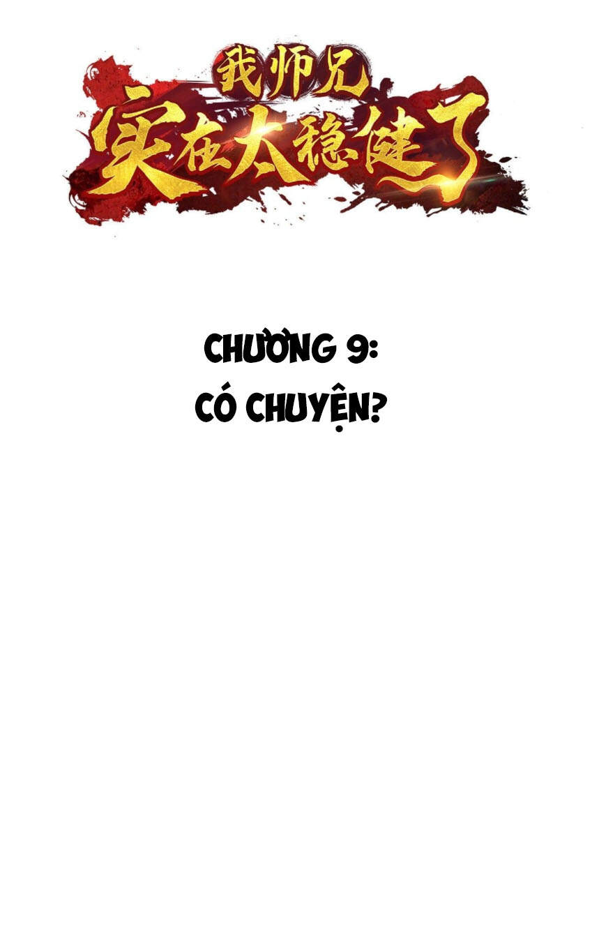 Sư Huynh Của Ta Quá Cẩn Thận Rồi Chapter 9 - 3