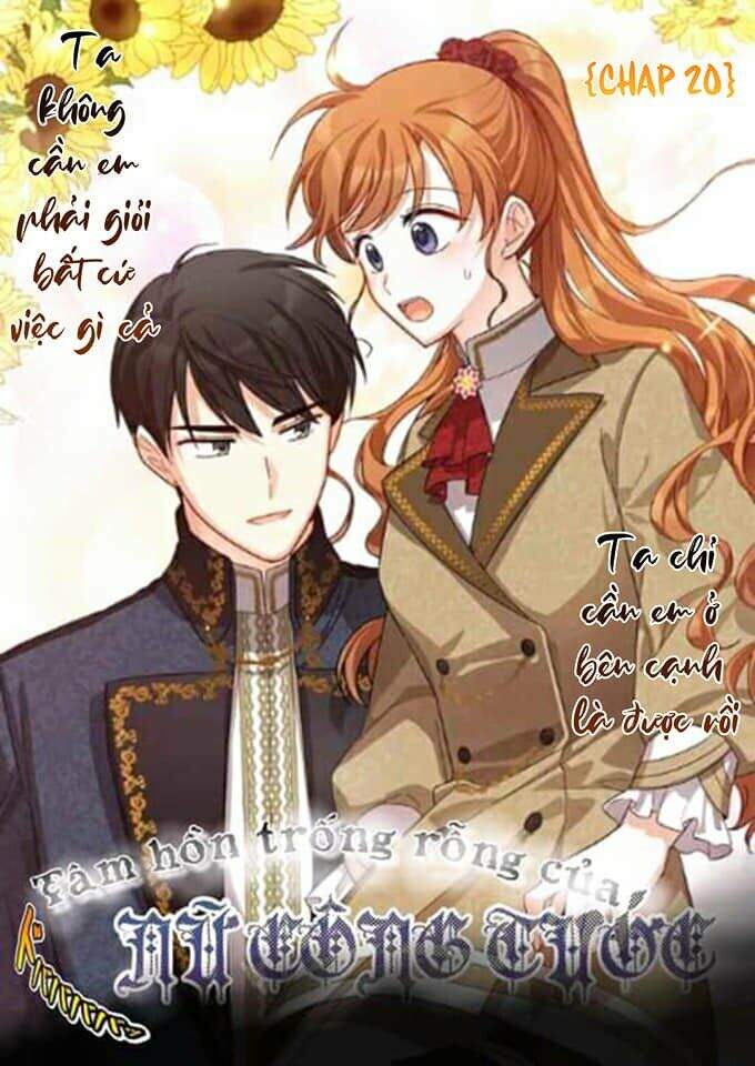 Nữ Công Tước Với Tâm Hồn Trống Rỗng Chapter 20 - 22