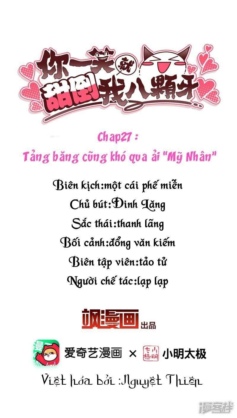 Nụ Cười Của Ngươi Ngọt Đến Mức Làm Gãy Tám Cái Răng Của Ta Chapter 27 - 2