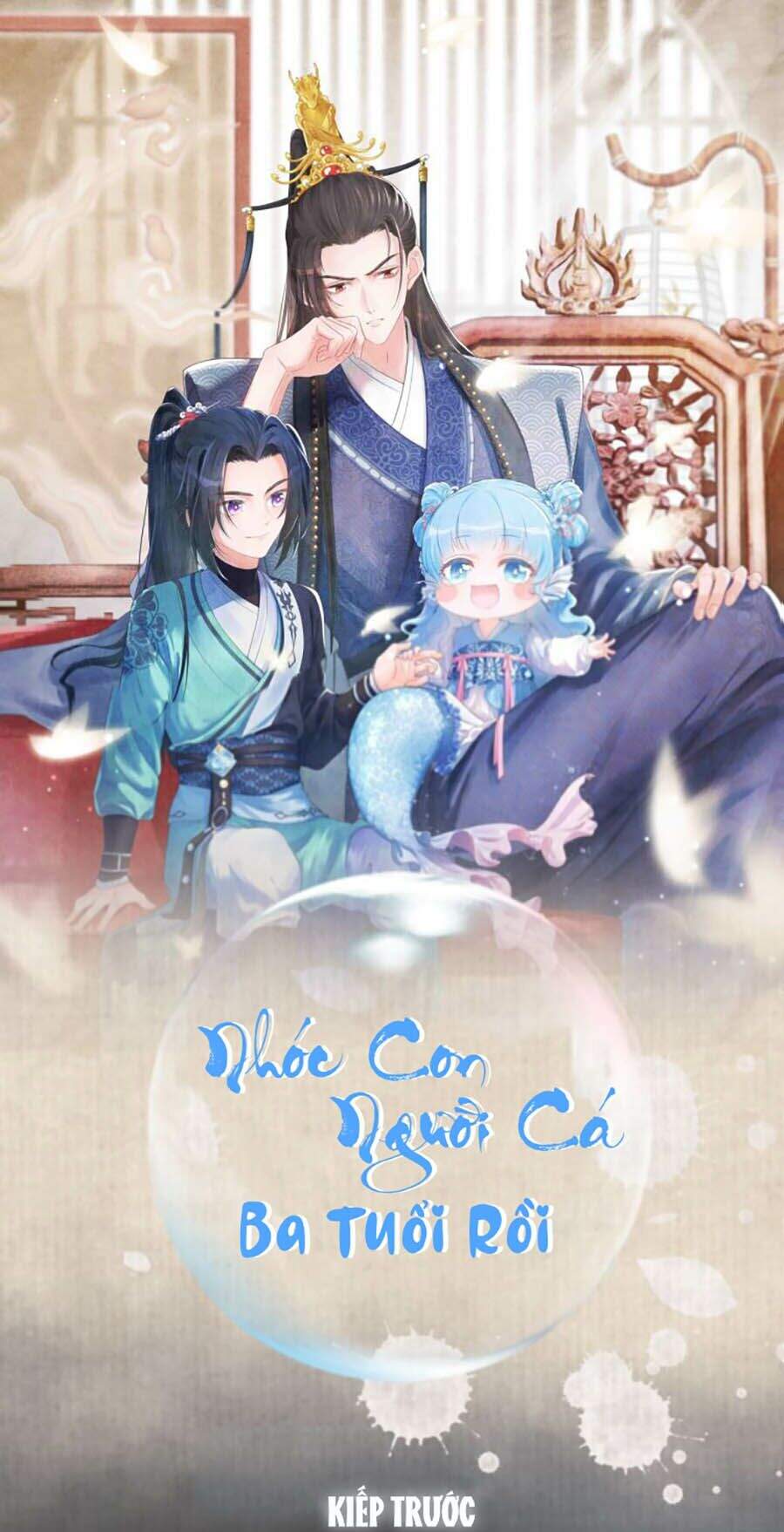 Nhóc Con Người Cá 3 Tuổi Rồi Chapter 0.1 - 1