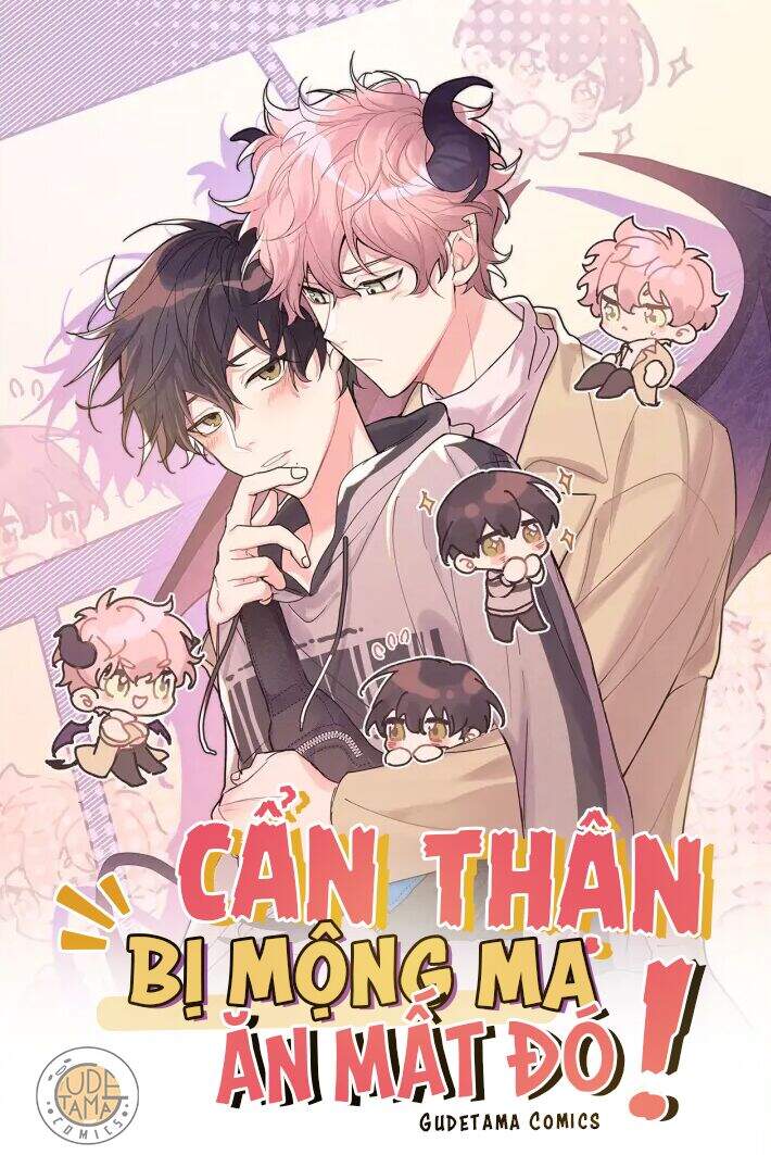 Cẩn Thận Bị Mộng Ma Ăn Mất Đó! Chapter 23 - 19