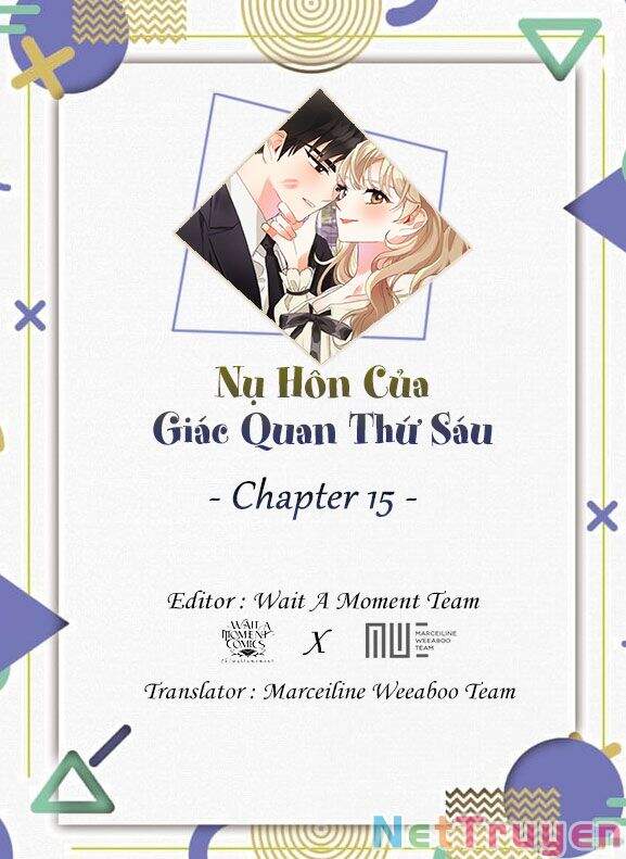 Nụ Hôn Của Giác Quan Thứ Sáu Chapter 15 - 1