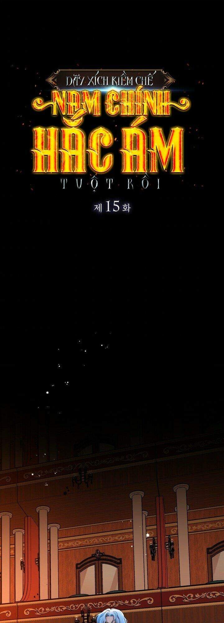 Tôi Đánh Mất Dây Xích Kiềm Chế Nam Chính Hắc Ám Chapter 15 - 1