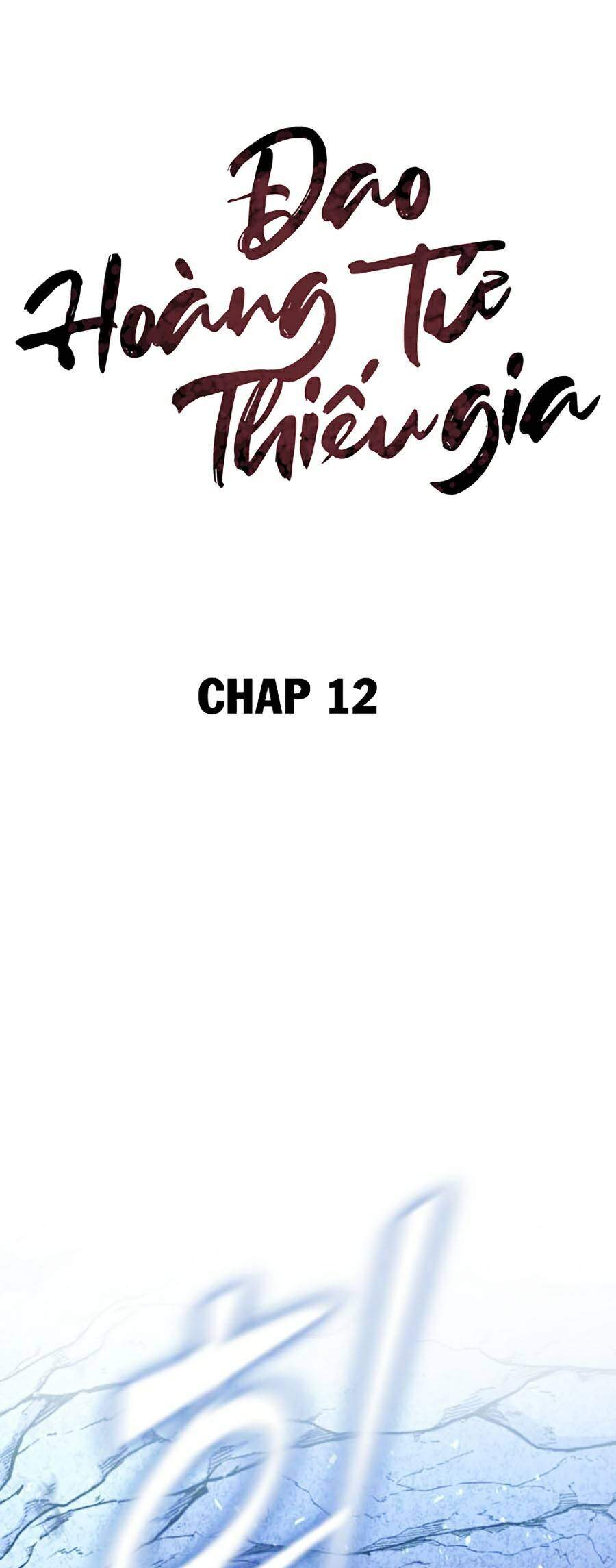 Đao Hoàng Tứ Thiếu Gia Chapter 12 - 16