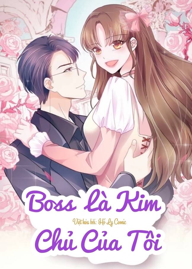 Boss Là Kim Chủ Của Tôi Chapter 8 - 2
