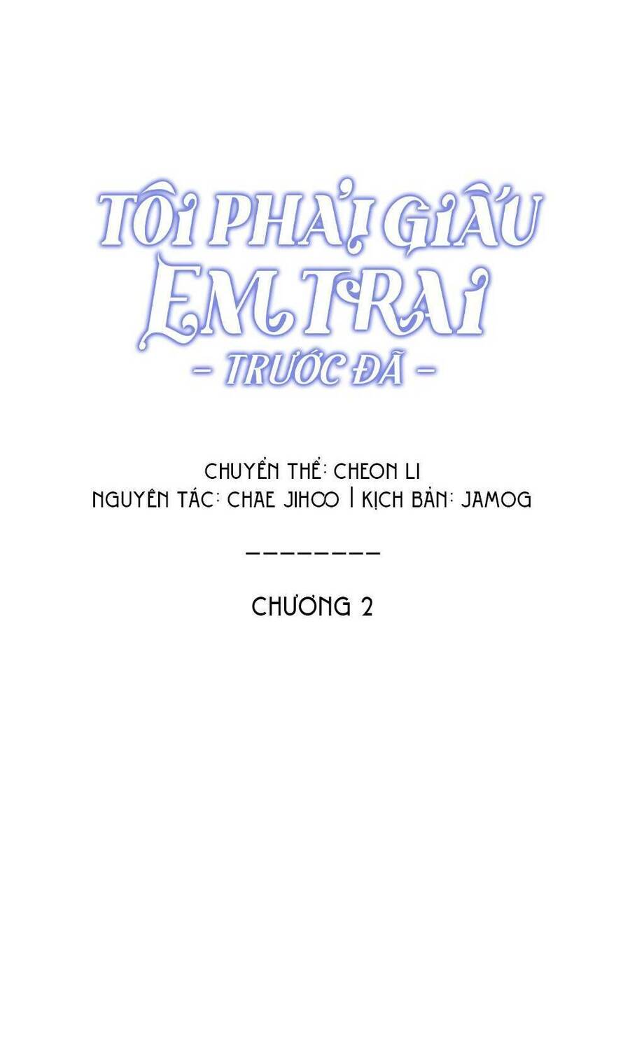 Tôi Phải Giấu Em Trai Trước Đã Chapter 2 - 16