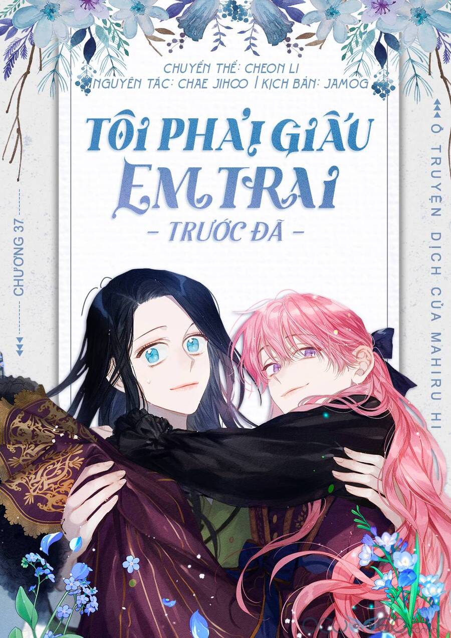 Tôi Phải Giấu Em Trai Trước Đã Chapter 37 - 1