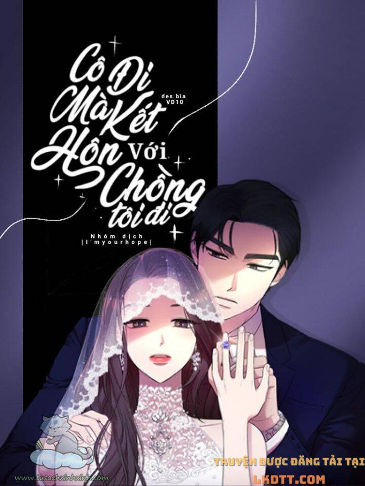 Cô Đi Mà Kết Hôn Với Chồng Tôi Đi Chapter 30 - 1