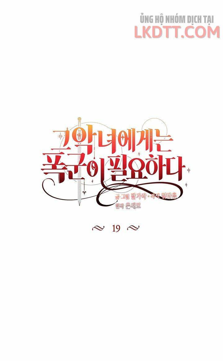 Ác Nữ Cần Bạo Chúa Chapter 19 - 16