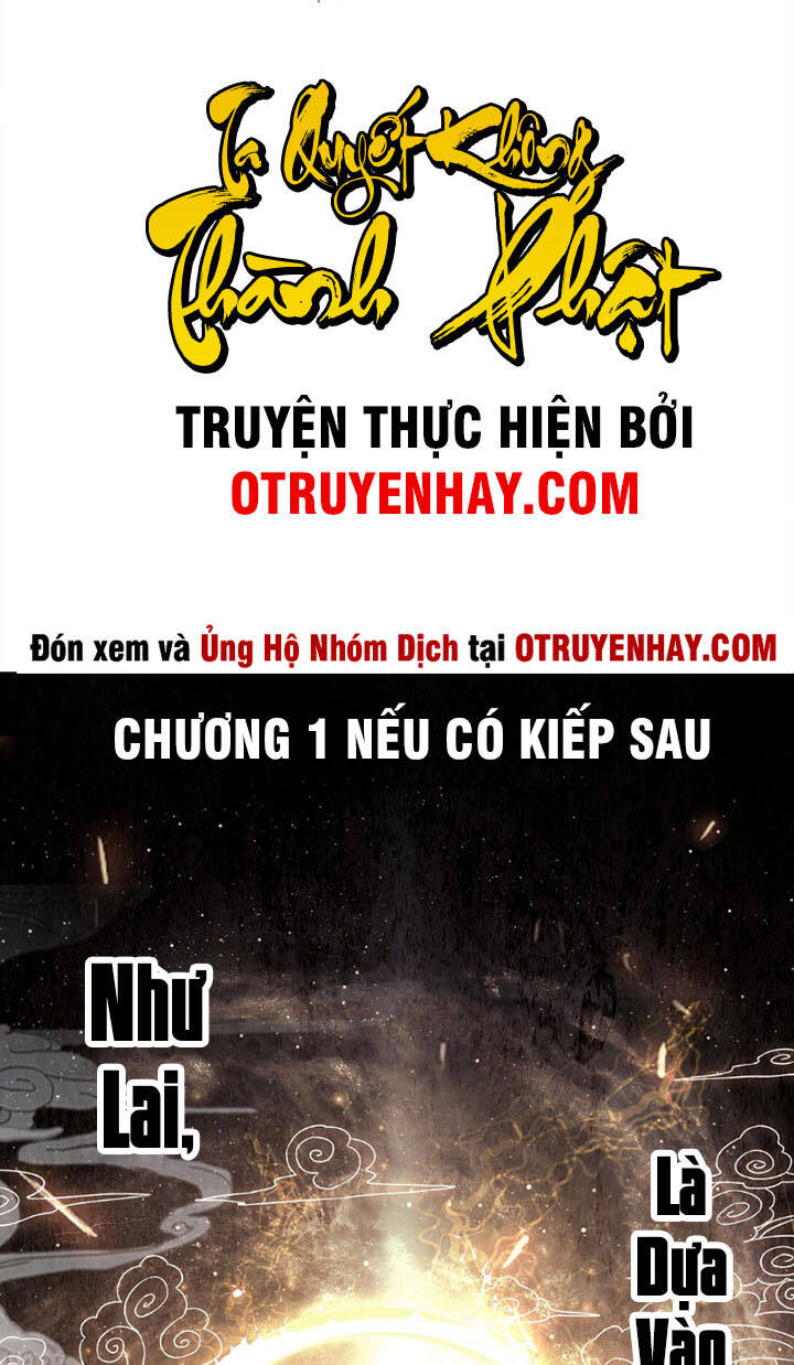 Ta Quyết Không Thành Phật Chapter 1 - 2