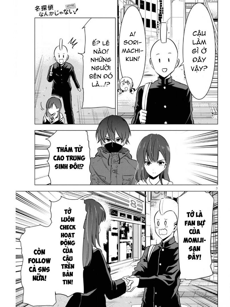 Không Phải Thám Tử Lừng Danh~! Đây Là Cuộc Chiến Giữa Những Thám Tử Cao Trung~! Chapter 6 - 4