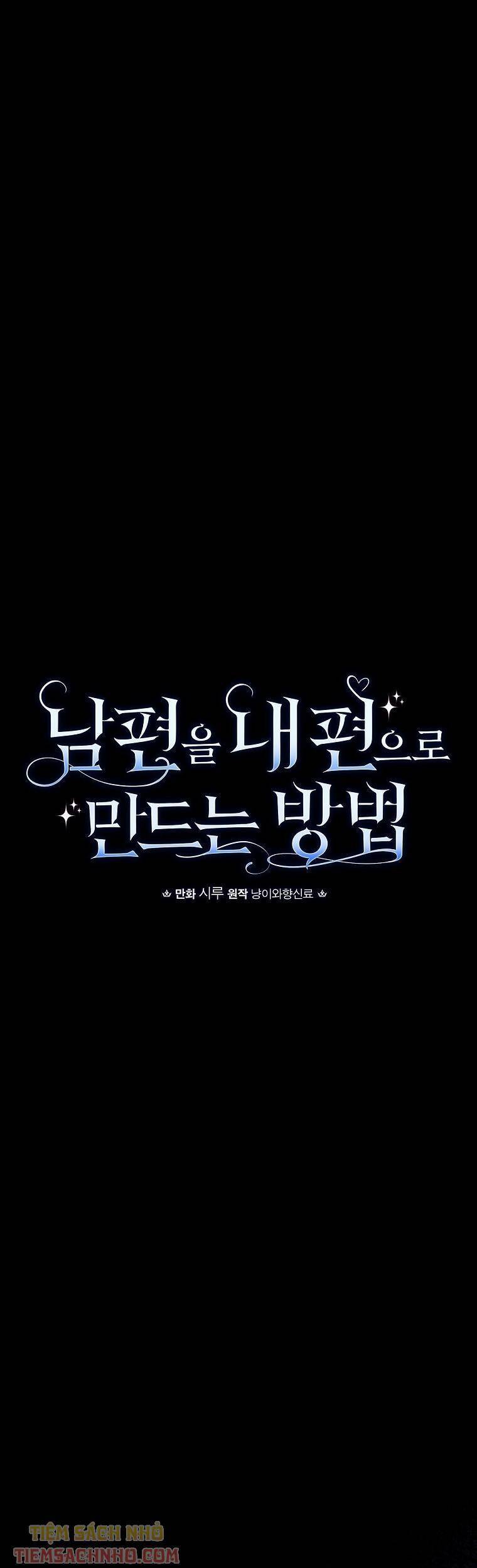 Phương Pháp Khiến Phu Quân Đứng Về Phía Tôi Chapter 6 - 7