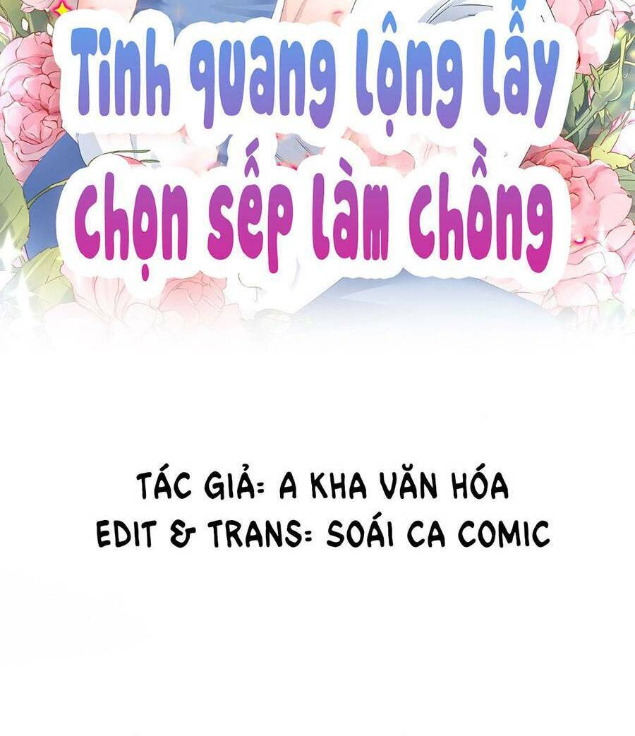 Tinh Quang Lộng Lẫy: Chọn Sếp Làm Chồng Chapter 74 - 2