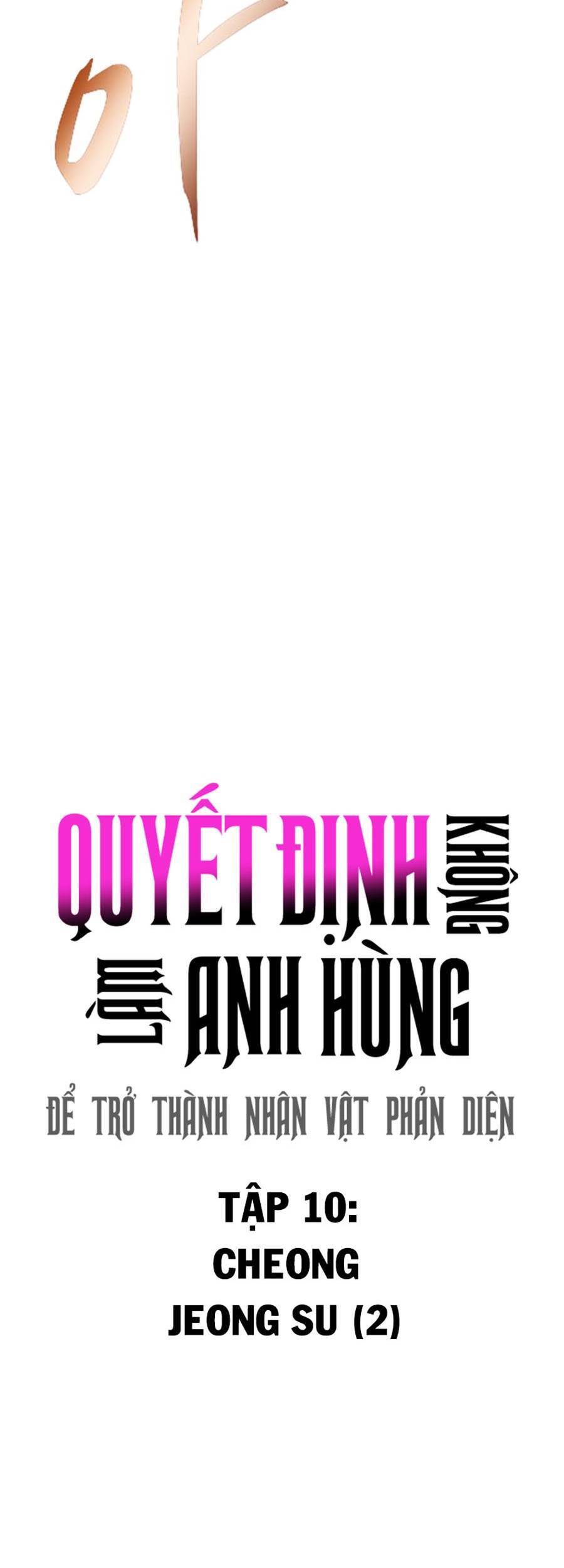 Không Làm Anh Hùng Để Trở Thành Nhân Vật Phản Diện Chapter 10 - 7