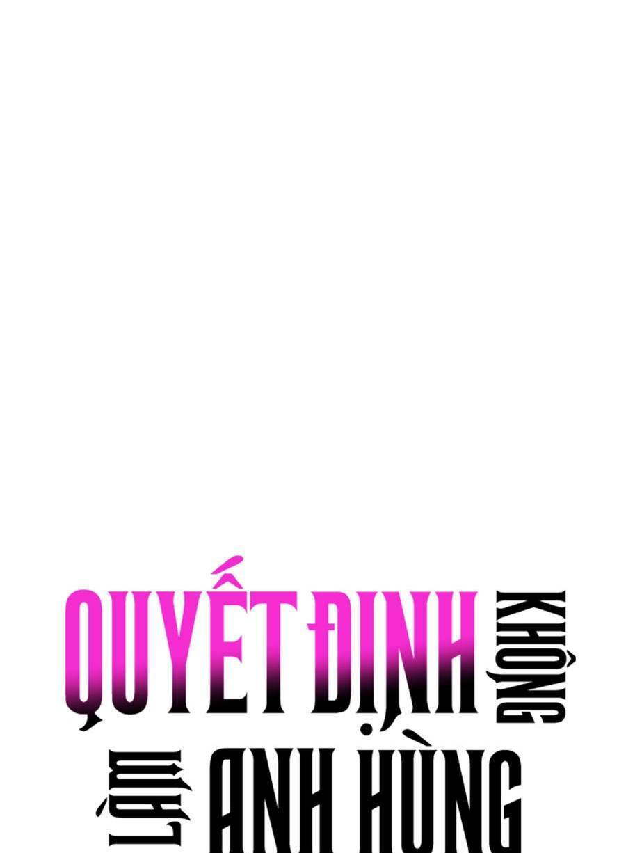 Không Làm Anh Hùng Để Trở Thành Nhân Vật Phản Diện Chapter 8 - 5