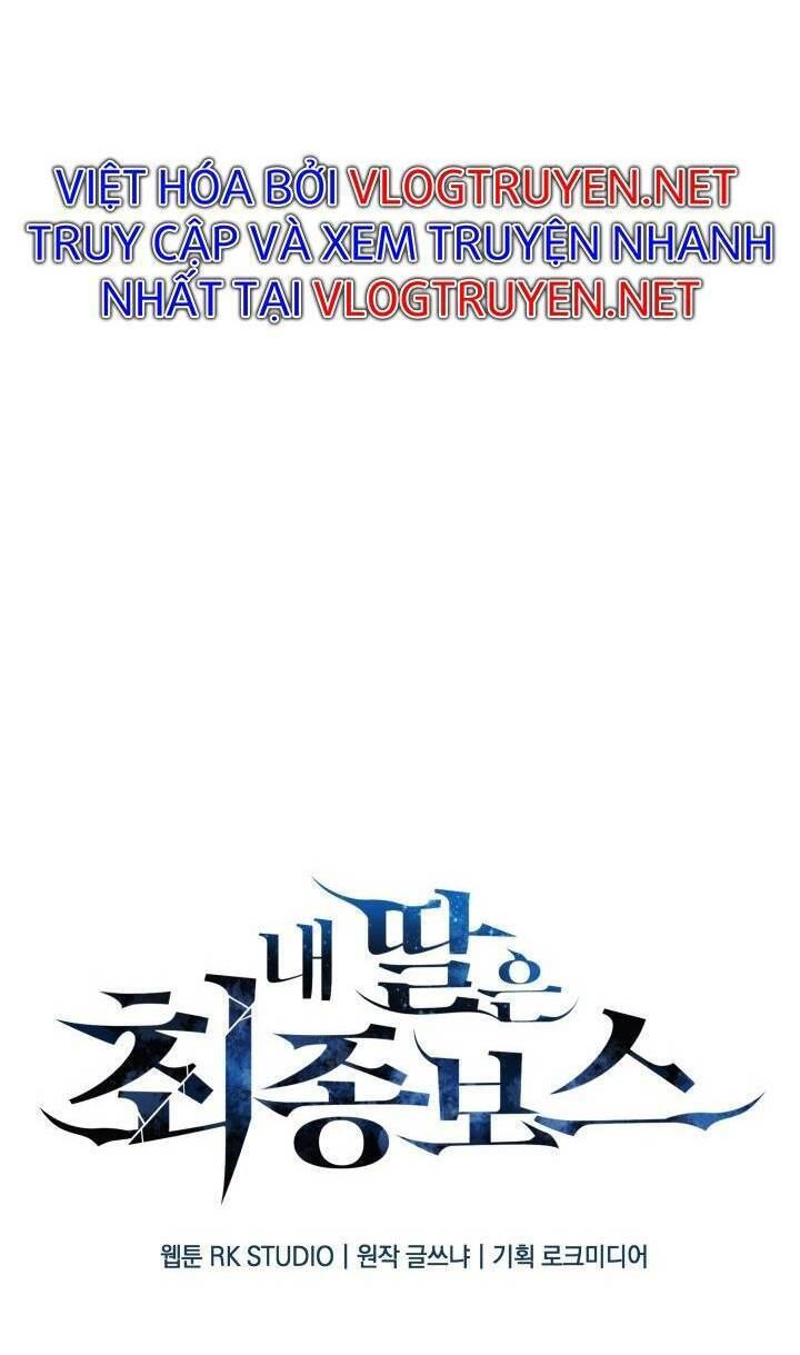 Con Gái Tôi Là Trùm Cuối Chapter 17 - 18