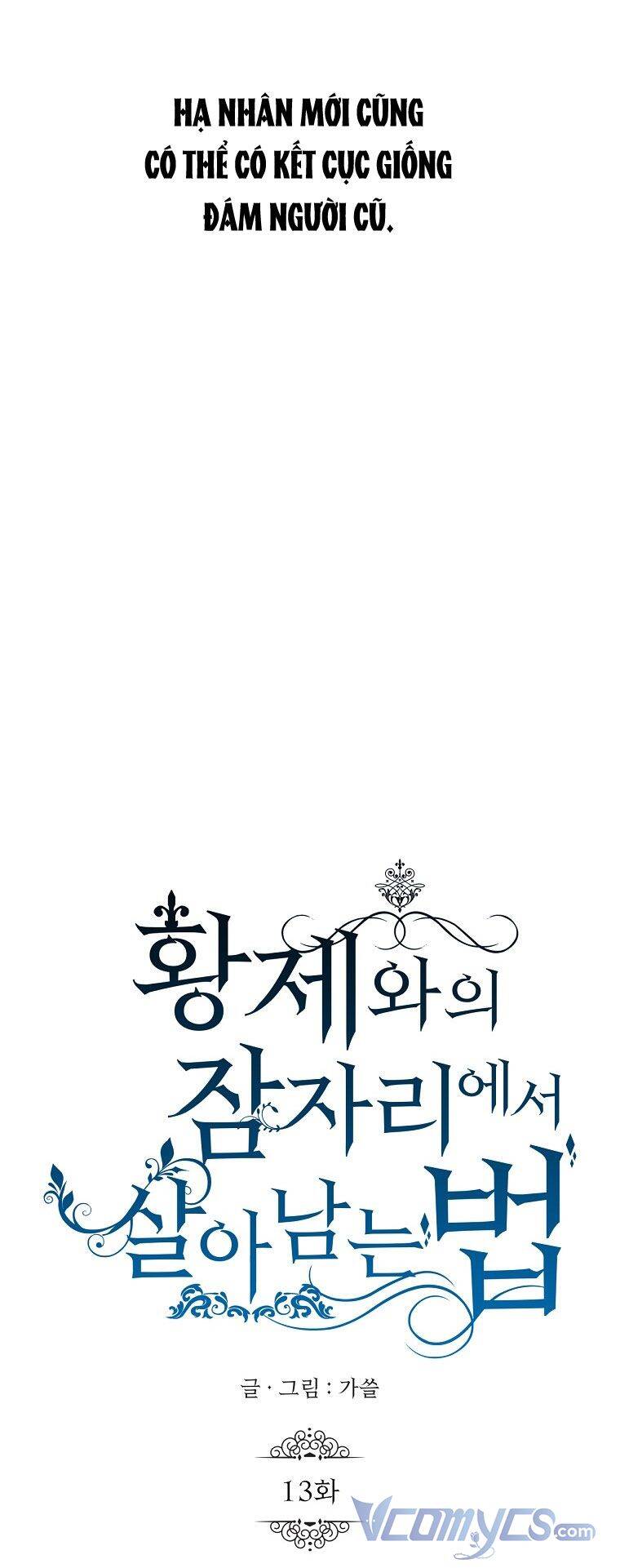 Phương Pháp Sống Sót Khi Phải Ngủ Cùng Hoàng Đế Chapter 13 - 14