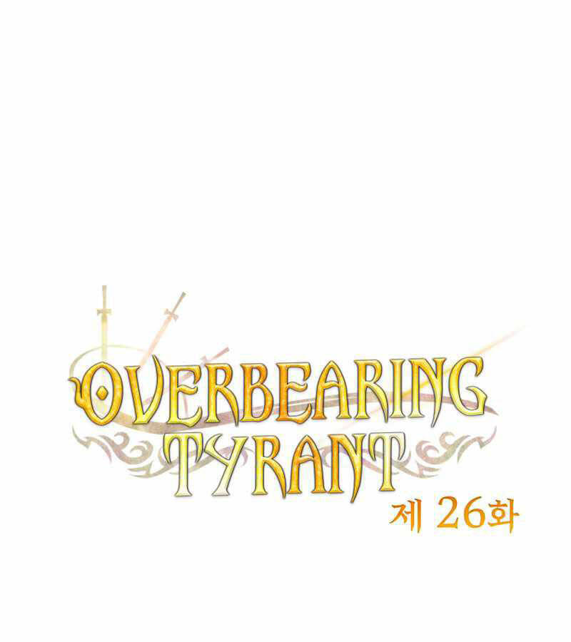 Bạo Chúa Cường Hoành Chapter 26 - 1