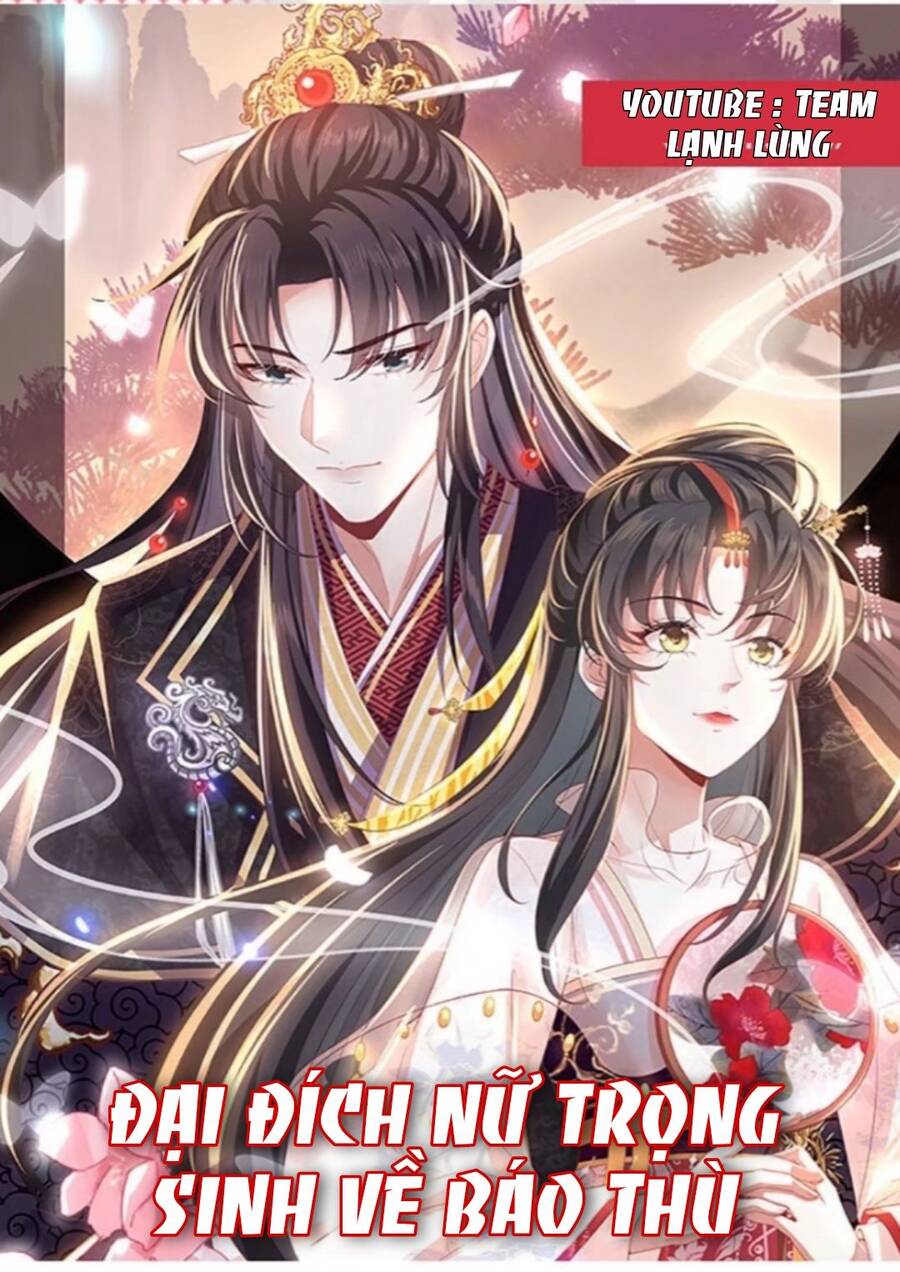 Đại Đích Nữ Trọng Sinh Về Báo Thù Chapter 30 - 1