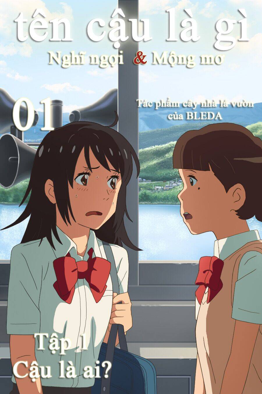 Tên Cậu Là Gì: Nghĩ Ngợi & Mộng Mơ Chapter 1 - 2