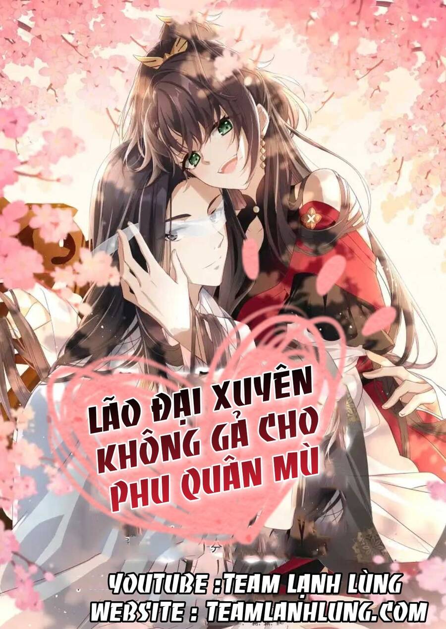Lão Đại Xuyên Không Gả Cho Phu Quân Mù Chapter 12 - 1