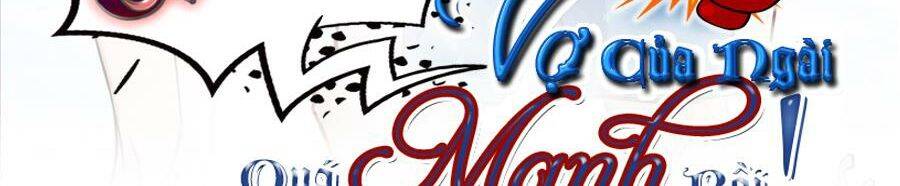 Cố Tổng, Vợ Của Ngài Quá Mạnh Rồi! Chapter 51 - 7