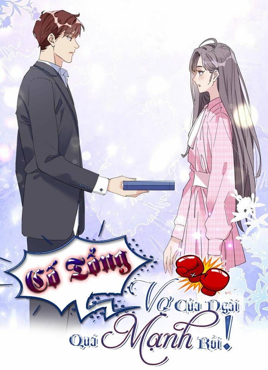 Cố Tổng, Vợ Của Ngài Quá Mạnh Rồi! Chapter 14 - 1