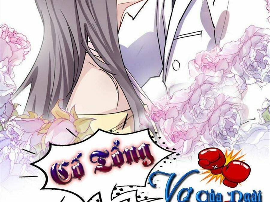 Cố Tổng, Vợ Của Ngài Quá Mạnh Rồi! Chapter 35 - 2