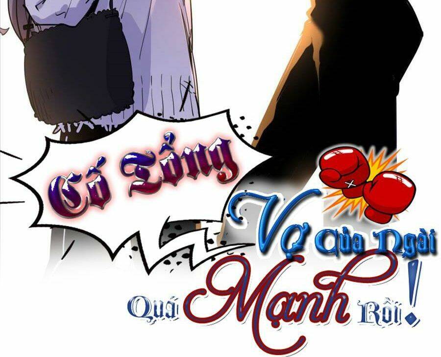 Cố Tổng, Vợ Của Ngài Quá Mạnh Rồi! Chapter 37 - 2