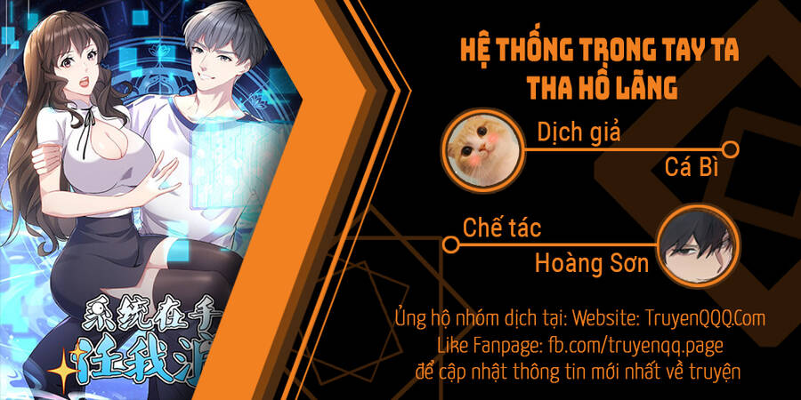 Hệ Thống Trong Tay Ta Tha Hồ Lãng Chapter 3 - 1