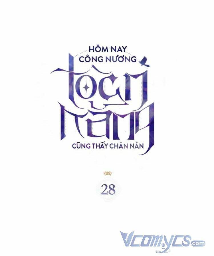 Hôm Nay Công Nương Toàn Năng Cũng Thấy Chán Nản Chapter 28 - 3