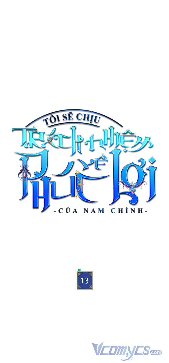 Tôi Sẽ Chịu Trách Nhiệm Về Phúc Lợi Của Nam Chính Chapter 13 - 10