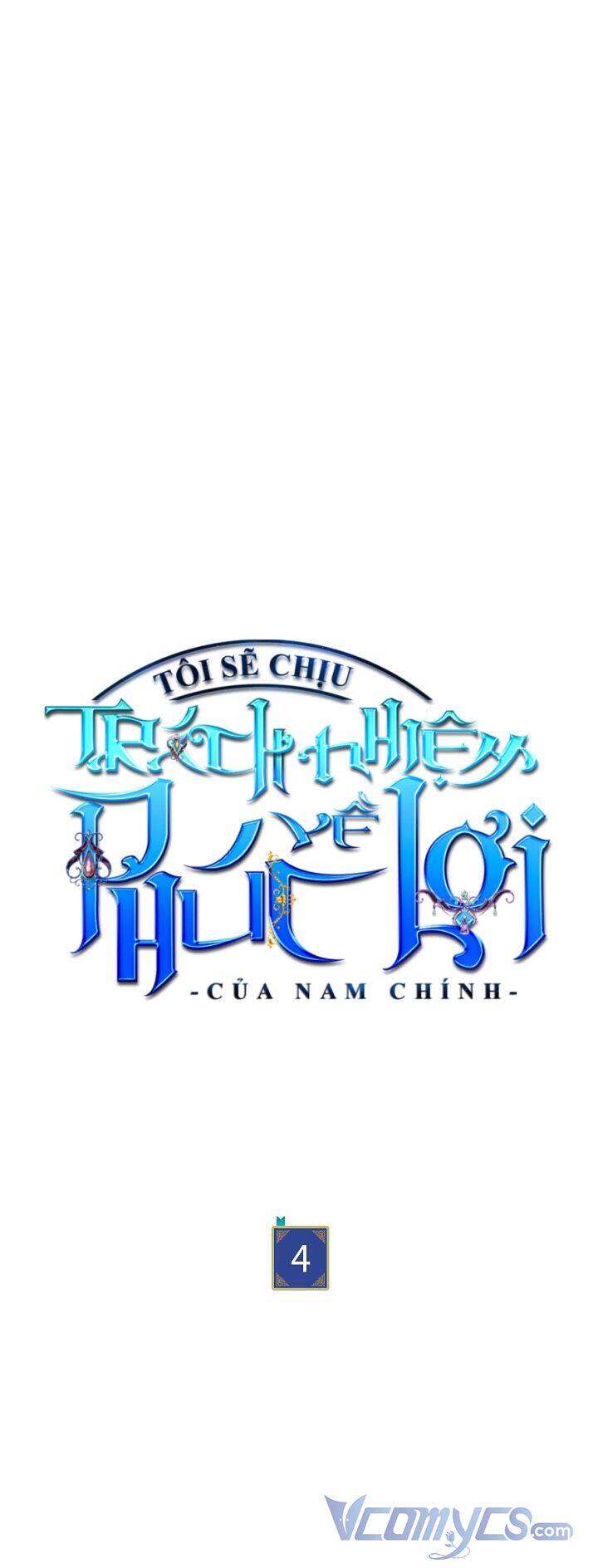 Tôi Sẽ Chịu Trách Nhiệm Về Phúc Lợi Của Nam Chính Chapter 4 - 18