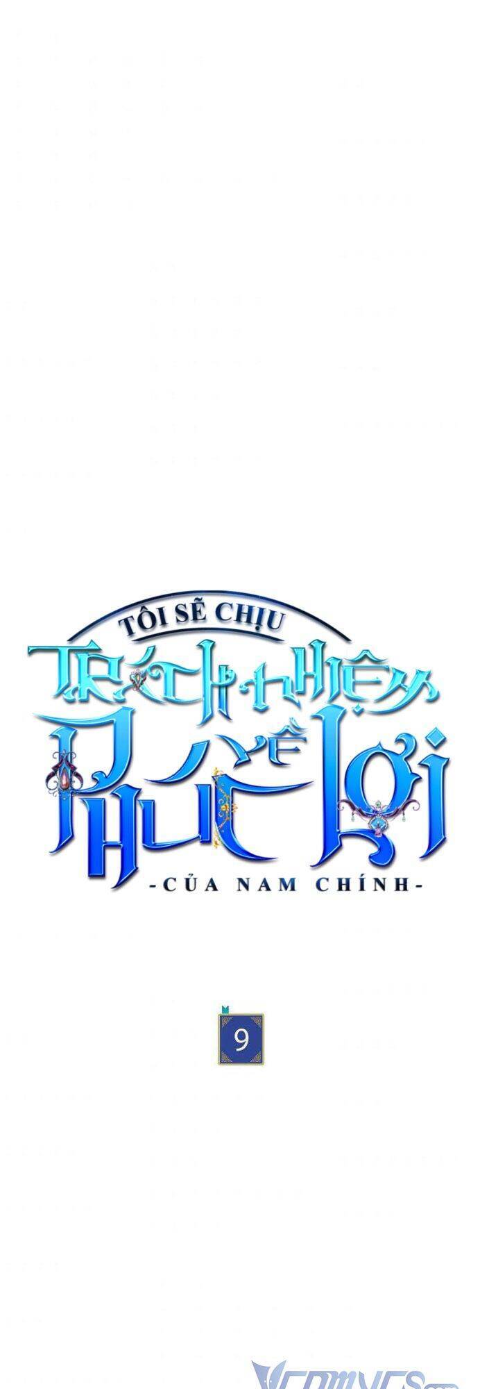 Tôi Sẽ Chịu Trách Nhiệm Về Phúc Lợi Của Nam Chính Chapter 9 - 39
