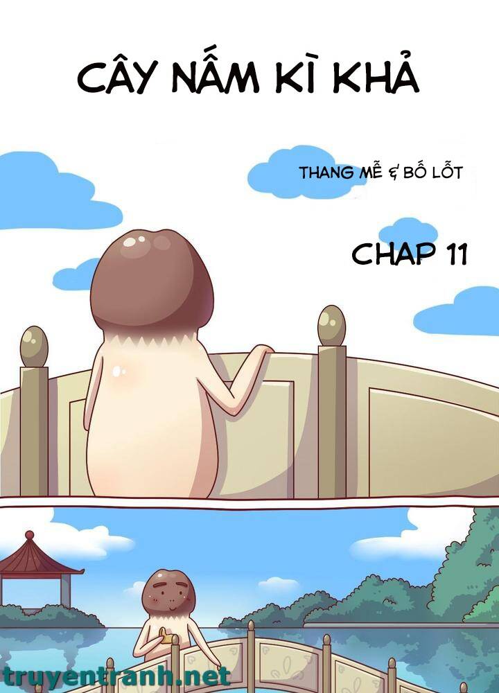 Cây Nấm Kì Khả Chapter 11 - 2