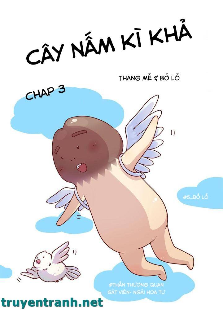 Cây Nấm Kì Khả Chapter 3 - 2