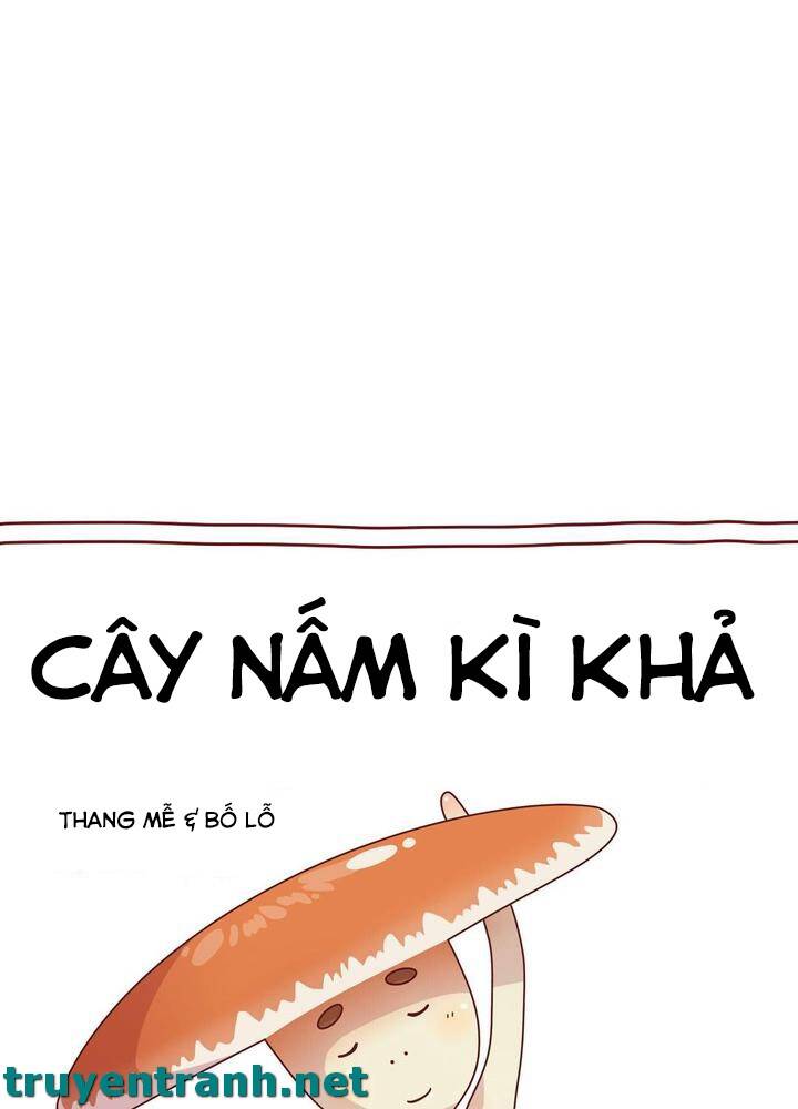 Cây Nấm Kì Khả Chapter 9 - 2