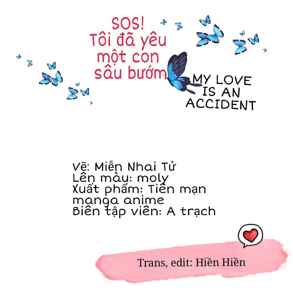 Sos! Tôi Đã Yêu Một Con Sâu Bướm Chapter 55 - 1