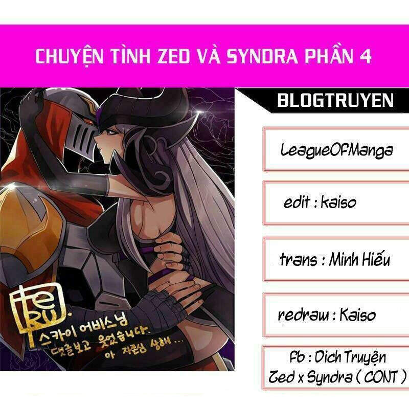Chuyện Tình Zed X Syndra Phần 4 Chapter 21 - 1
