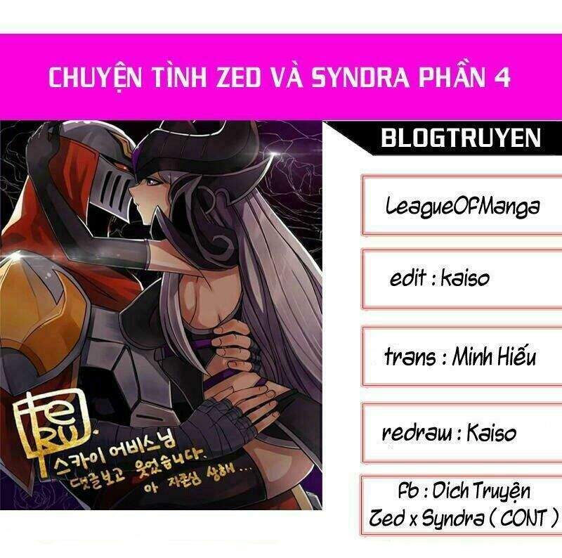 Chuyện Tình Zed X Syndra Phần 4 Chapter 22 - 1