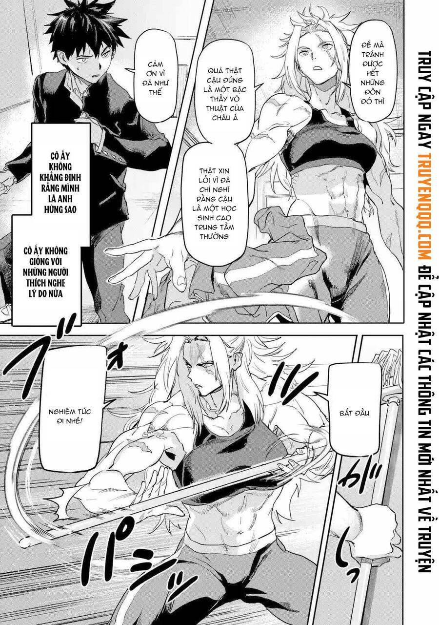 Anh Hùng Mạnh Nhất Trở Về Thế Giới Hiện Đại Chapter 17 - 18