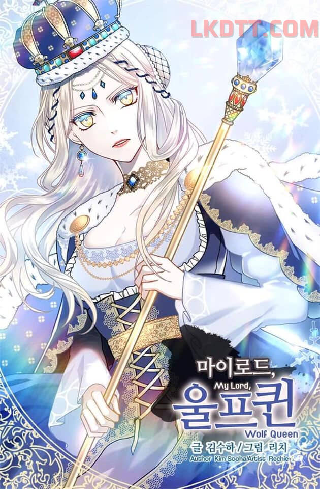 Mylord, Nữ Hoàng Của Loài Sói! Chapter 4 - 1