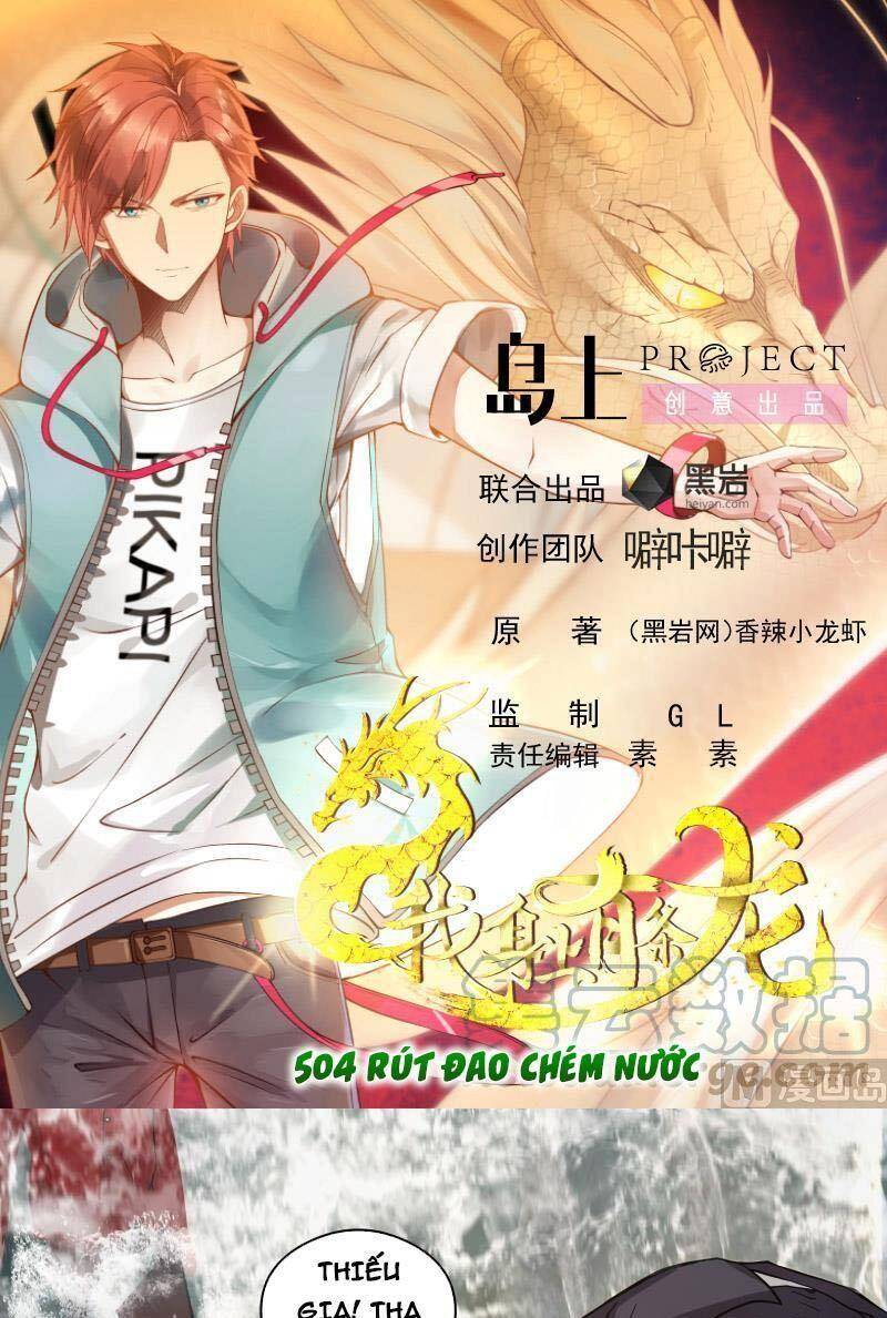 Trên Người Ta Có Một Con Rồng Chapter 504 - 1