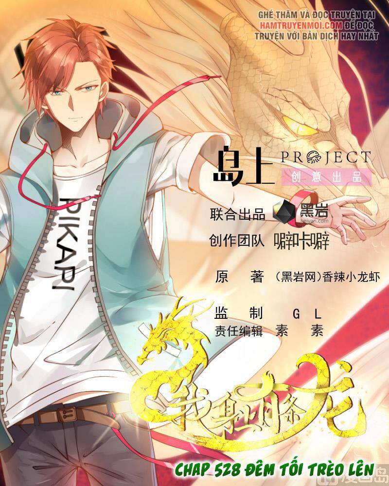 Trên Người Ta Có Một Con Rồng Chapter 528 - 1