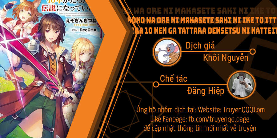 Koko Wa Ore Ni Makasete Saki Ni Ike To Itte Kara 10 Nen Ga Tattara Densetsu Ni Natteita Chapter 56 - 1